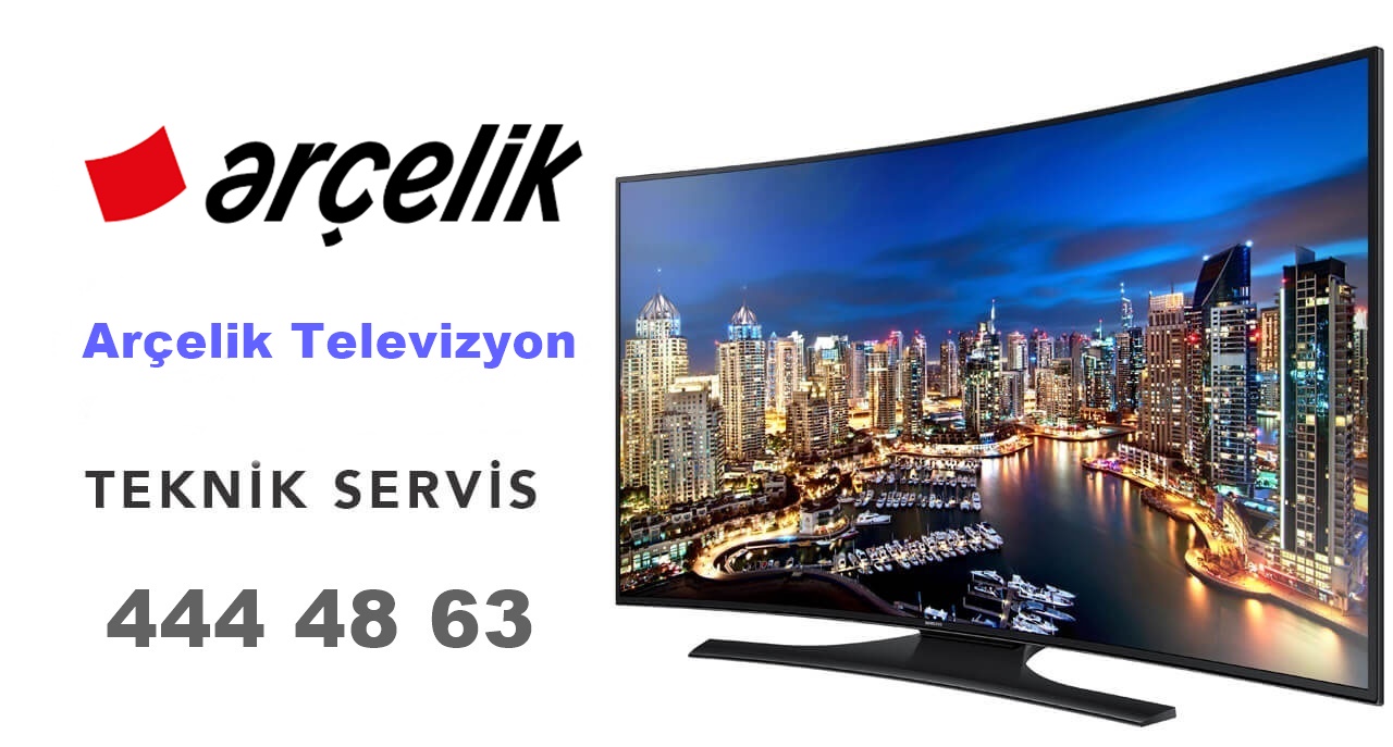 Arçelik televizyon yetkili servis